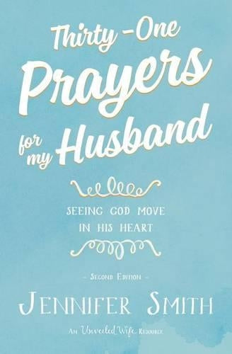 Thirty-One Prayers for My Husband