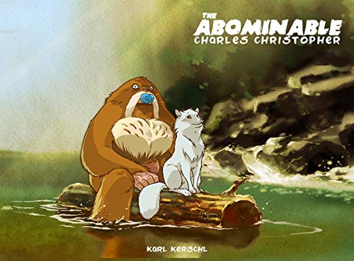 The Abominable Charles Christopher: Book One: 1