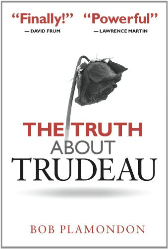 The Truth about Trudeau