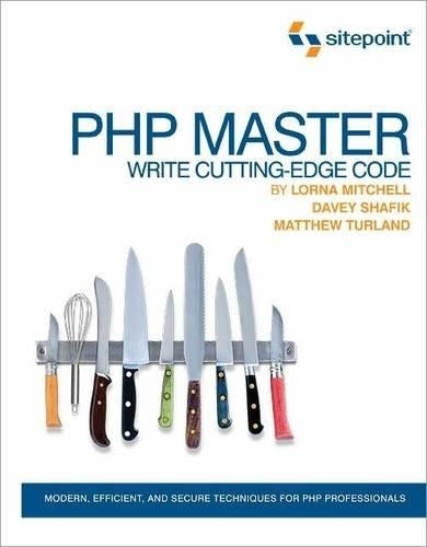 PHP Master Write Cutting Edge Code