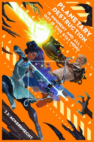 Planetary Destruction is Imminent and All I Got is This Stat Menu