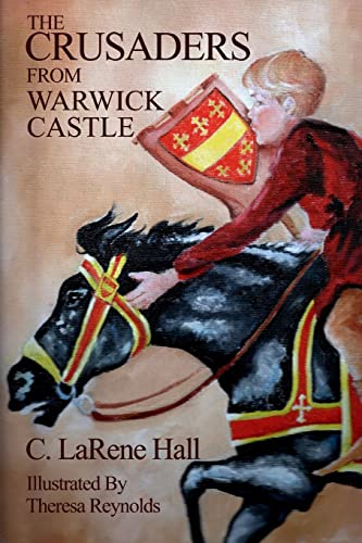 The Crusaders From Warwick Castle