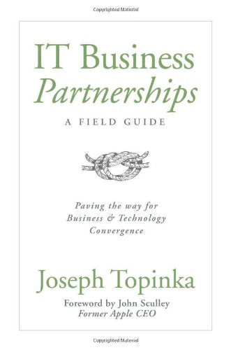 IT Business Partnerships: A Field Guide