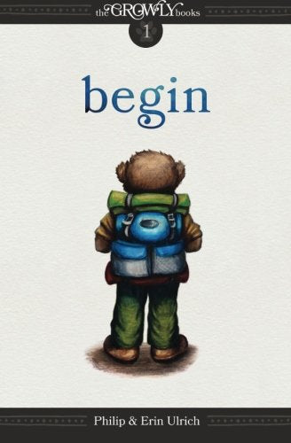 The Growly Books: Begin: Volume 1