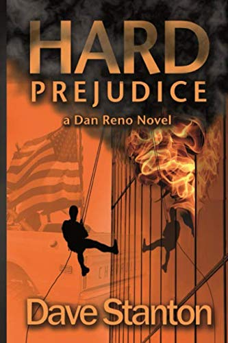 Hard Prejudice: A Dan Reno Novel (Dan Reno Novel Series)