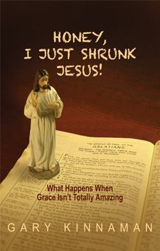 Honey, I Just Shrunk Jesus