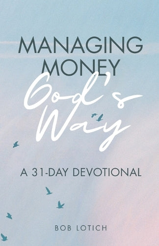 Managing Money God's Way