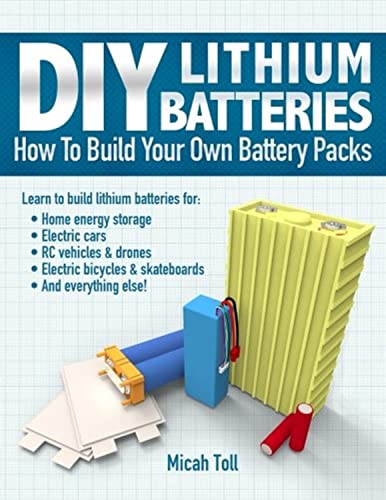DIY Lithium Batteries