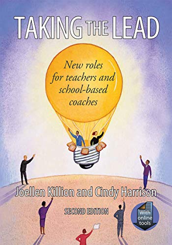 Taking the Lead: New roles for Teachers and School-Based Coaches, 2nd Edition