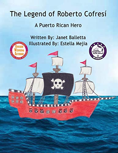 The Legend of Roberto Cofresi A Puerto Rican Hero