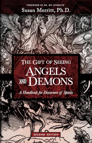 The Gift of Seeing Angels and Demons
