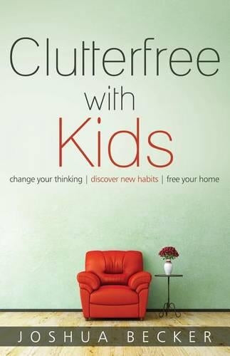 Clutterfree with Kids