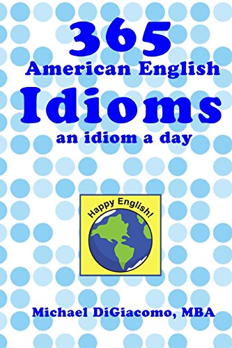 365 American English Idioms