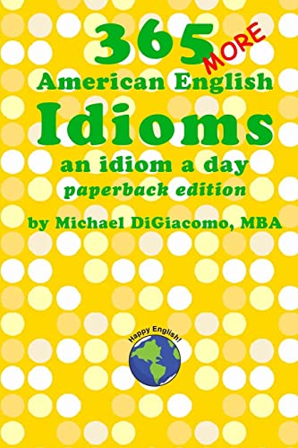 365 More American English Idioms