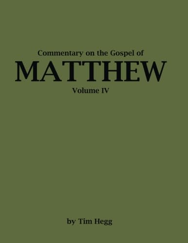 Commentary on The Gospel of Matthew: Volume 4