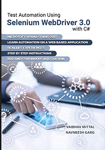 Test Automation using Selenium Webdriver 3.0 with C#