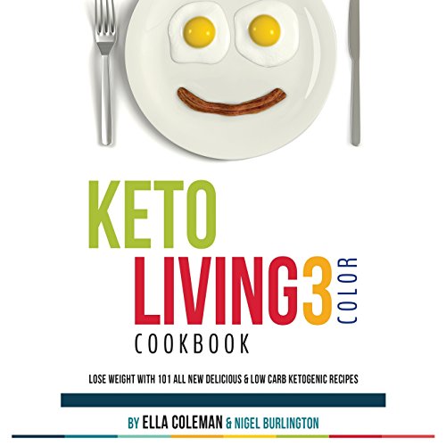 Keto Living 3 - Color Cookbook