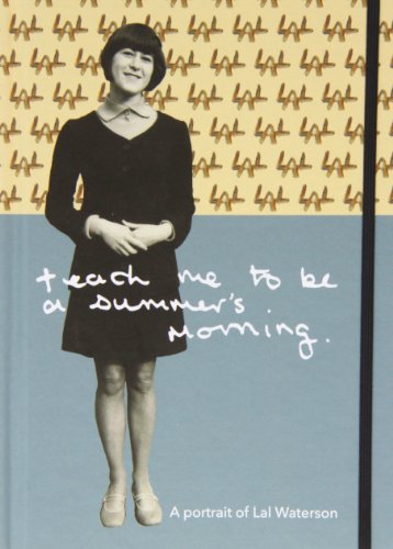 Teach Me to be a Summers Morning