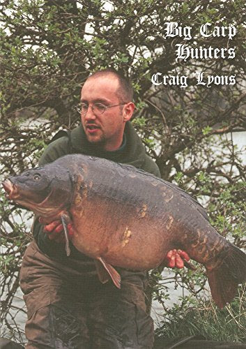 Big Carp Hunters - Craig Lyons