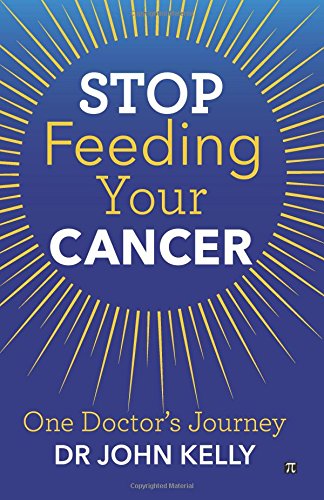Stop Feeding Your Cancer