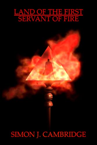 Land of the First - Servant of Fire