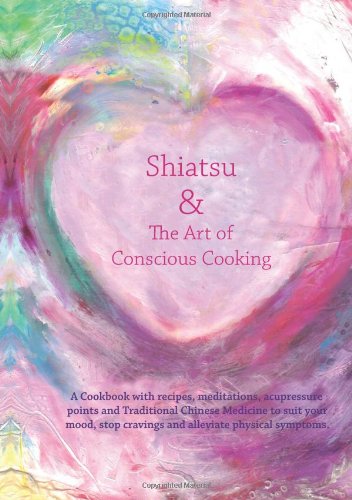 Shiatsu and the Art of Conscious Cooking