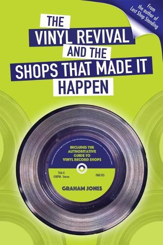 The Vinyl Revival And The Shops That Made It Happen