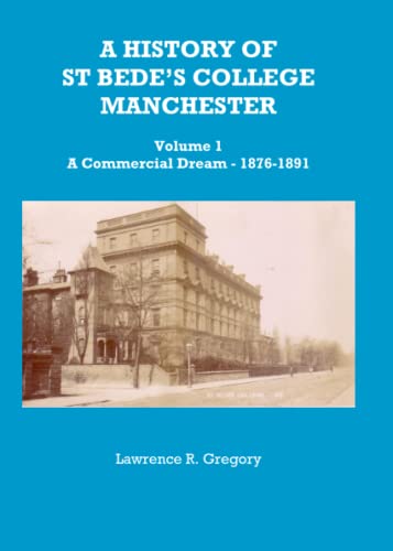 A History of St Bedes College, Manchester