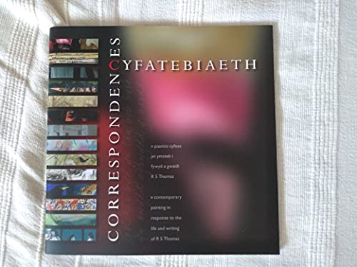 Correspondences: Contemporary Painting in Response to the Life and Writing of R.S. Thomas