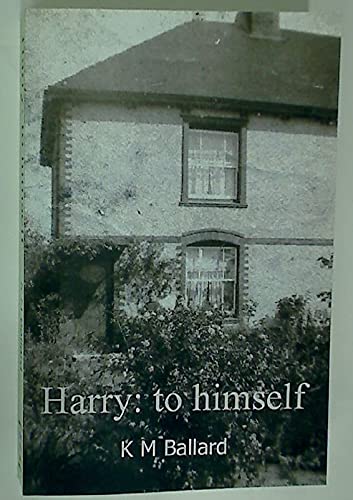 Harry: To Himself