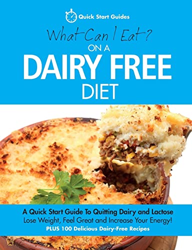 What Can I Eat On A Dairy Free Diet?