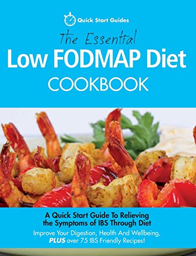The Essential Low FODMAP Diet Cookbook
