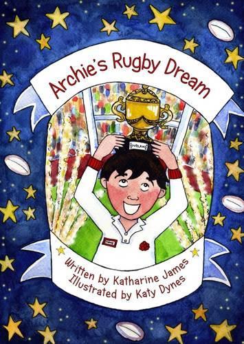 Archie's Rugby Dream