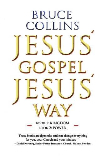 Jesus' Gospel Jesus' Way