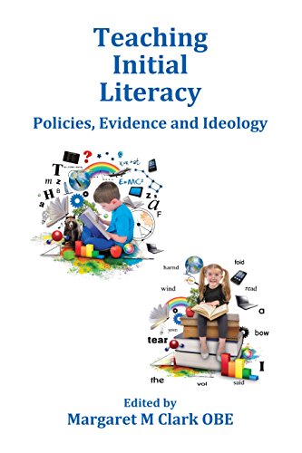 Teaching Initial Literacy: Policies, Evidence and Ideology