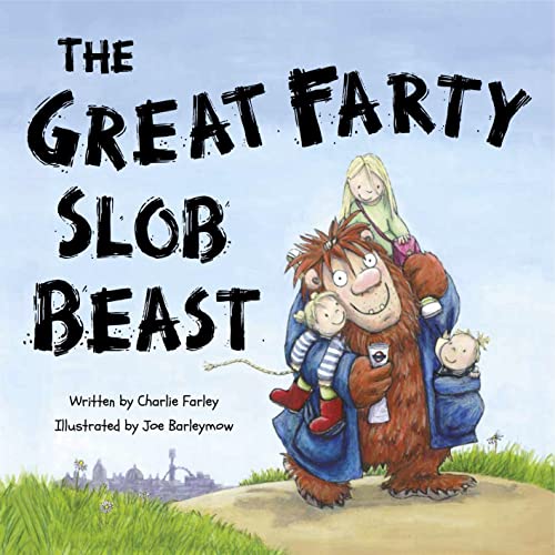The Great Farty Slob Beast