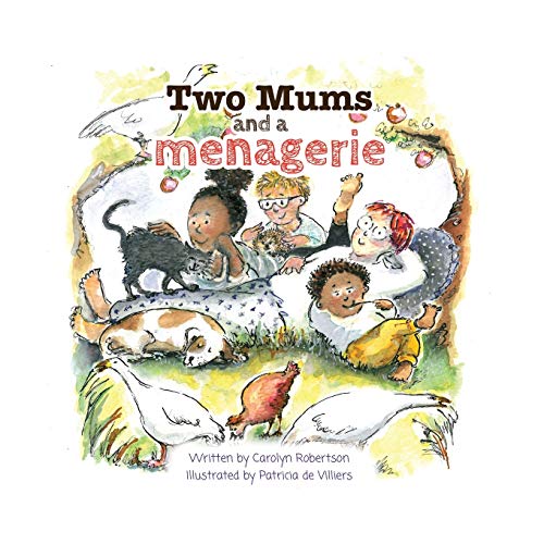 Two Mums and a Menagerie