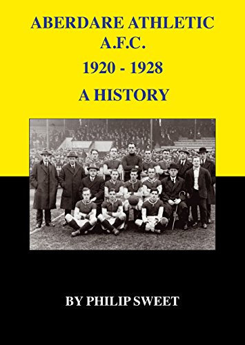 Aberdare Athletic A.F.C. 1920-1928 - A History