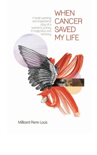 When Cancer Saved My Life