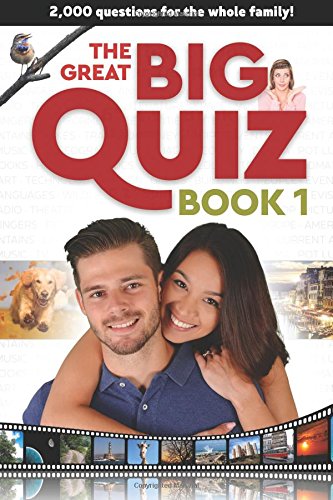 The Great Big Quiz Book 1: 2000 questions for the whole family