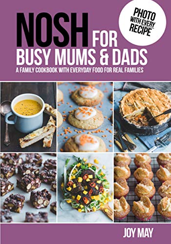 NOSH for Busy Mums and Dads