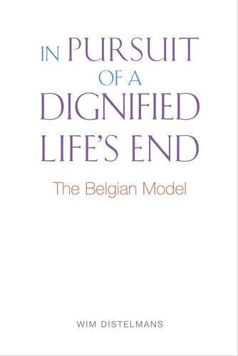 In Pursuit Of A Dignified Life's End