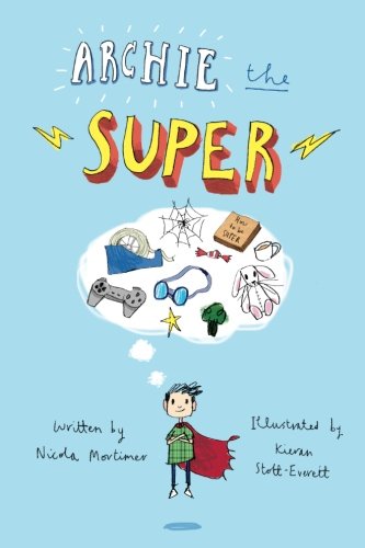 Archie The Super: Where everyday life becomes an exciting adventure