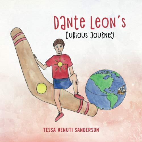 Dante Leon's Curious Journey: A boy's anatomy and puberty book