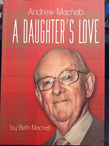 Andrew Macnab A Daughter's Love