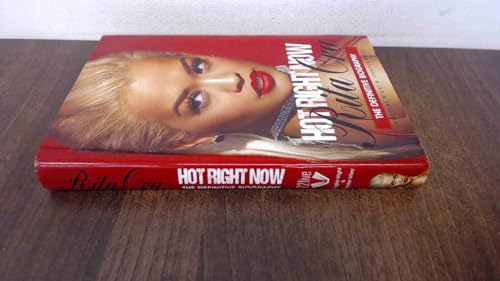 Hot Right Now: The Definitive Biography of Rita Ora