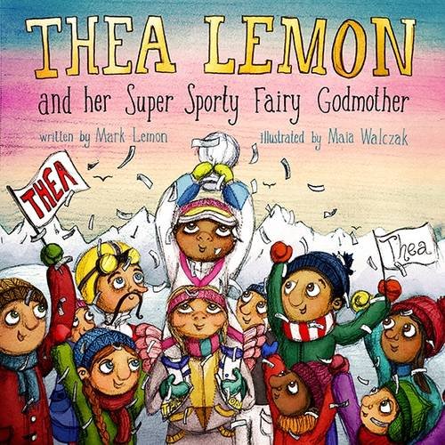 Thea Lemon and Her Super Sporty Fairy Godmother