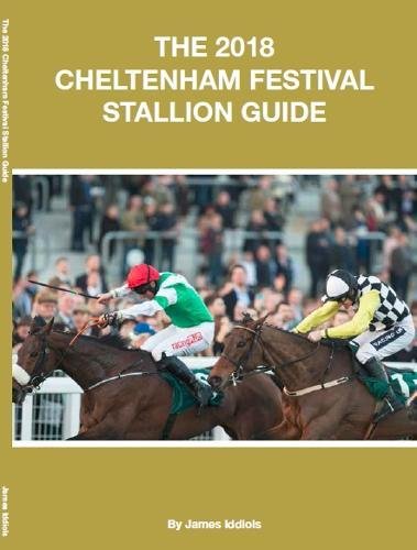 The 2018 Cheltenham Festival Stallion Guide