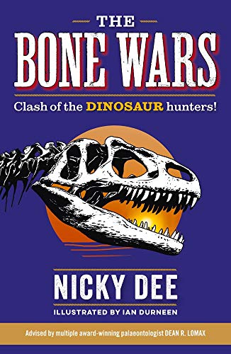 Bone Wars: Clash of the DINOSAUR Hunters