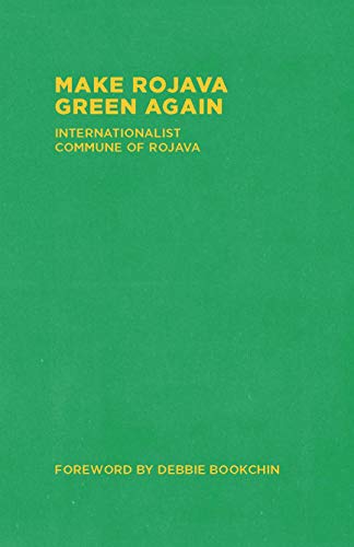 Make Rojava Green Again